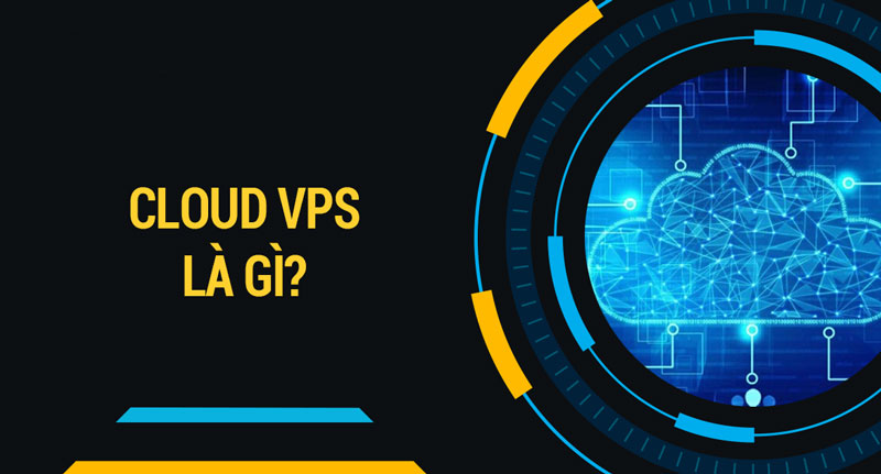 Cloud vps là gì