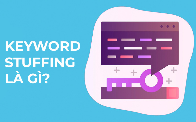 Keyword Stuffing là gì?