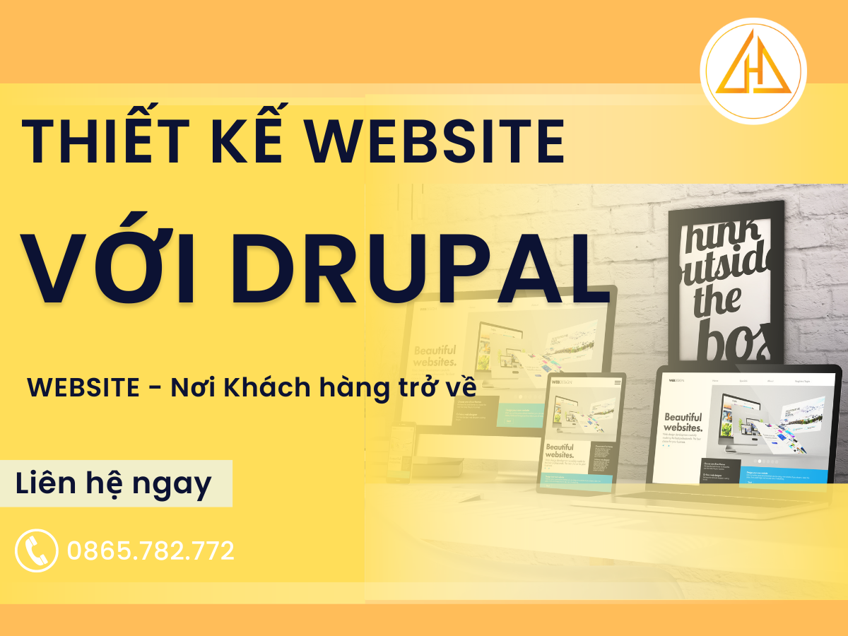 Tại sao nên chọn Drupal để thiết kế website?